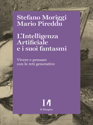 cover image of L'Intelligenza Artificiale e i suoi fantasmi